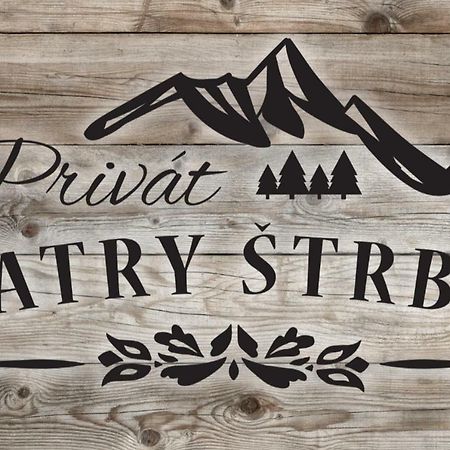 Privat Tatry Strba Apartment Exterior photo